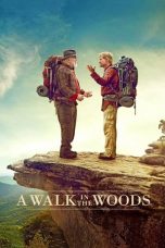 Nonton film A Walk in the Woods (2015) terbaru