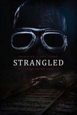 Nonton film Strangled (2016) terbaru