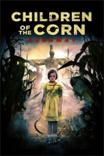 Nonton film Children Of The Corn: Runaway (2018) terbaru