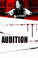 Nonton film Audition (Odishon) (1999) REMASTERED terbaru