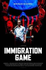 Nonton film Immigration Game (2017) terbaru