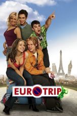 Nonton film EuroTrip (2004) terbaru