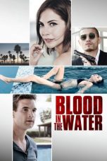 Nonton film Blood in the Water (2016) terbaru