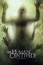 Nonton film The Human Centipede (First Sequence) (2009) terbaru