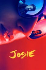 Nonton film Josie (2018) terbaru