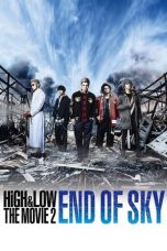 Nonton film High & Low The Movie 2: End of Sky (2017) terbaru