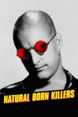 Nonton film Natural Born Killers (1994) terbaru