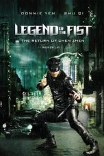 Nonton film Legend of the Fist: The Return of Chen Zhen (2010) terbaru