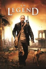 Nonton film I Am Legend (2007) terbaru