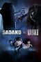 Nonton film Sadako vs. Kayako (2016) terbaru