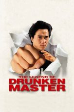 Nonton film The Legend of Drunken Master (1994) terbaru