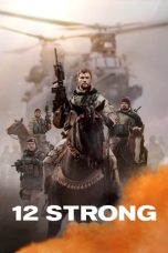 Nonton film 12 Strong (2018) terbaru