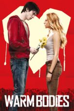 Nonton film Warm Bodies (2013) terbaru