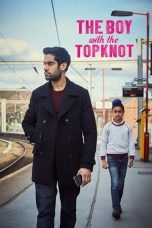 Nonton film The Boy with the Topknot (2017) terbaru