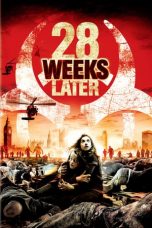 Nonton film 28 Weeks Later (2007) terbaru