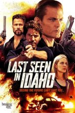 Nonton film Last Seen in Idaho (2018) terbaru