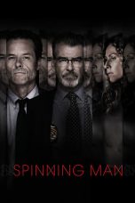 Nonton film Spinning Man (2018) terbaru