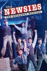 Nonton film Newsies: The Broadway Musical (2017) terbaru