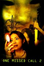 Nonton film One Missed Call 2 (2005) terbaru