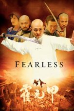 Nonton film Fearless (2006) terbaru