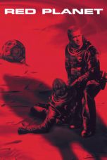 Nonton film Red Planet (2000) terbaru