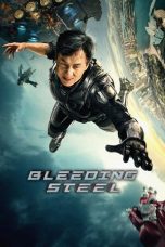 Nonton film Bleeding Steel (2017) terbaru