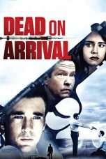 Nonton film Dead on Arrival (2017) terbaru