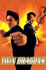 Nonton film Twin Dragons (1992) terbaru