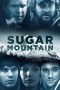 Nonton film Sugar Mountain (2016) terbaru