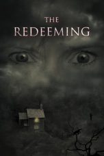 Nonton film The Redeeming (2018) terbaru