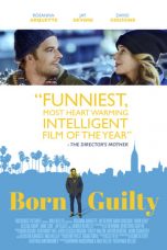 Nonton film Born Guilty (2017) terbaru