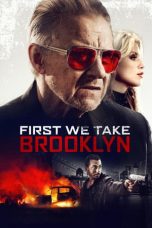 Nonton film First We Take Brooklyn (2018) terbaru