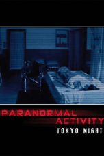 Nonton film Paranormal Activity 2: Tokyo Night (2010) terbaru