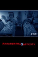 Nonton film Paranormal Activity 3 (2011) terbaru