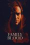 Nonton film Family Blood (2018) terbaru