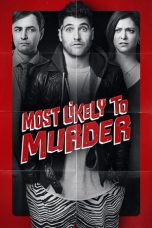 Nonton film Most Likely to Murder (2018) terbaru