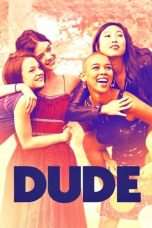 Nonton film Dude (2018) terbaru