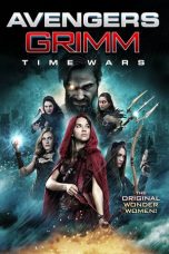 Nonton film Avengers Grimm: Time Wars (2018) terbaru