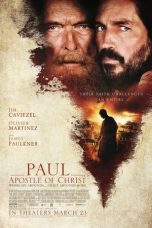 Nonton film Paul, Apostle of Christ (2018) terbaru