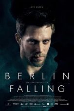 Nonton film Berlin Falling (2017) terbaru