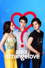 Nonton film Alex Strangelove (2018) terbaru