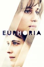 Nonton film Euphoria (2018) terbaru