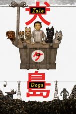 Nonton film Isle of Dogs (2018) terbaru