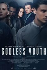 Nonton film Godless Youth (2017) terbaru