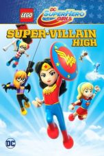 Nonton film LEGO DC Super Hero Girls: Super-Villain High (2018) terbaru