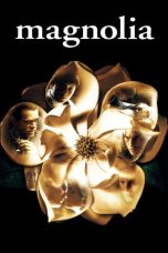 Nonton film Magnolia (1999) terbaru