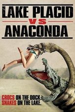 Nonton film Lake Placid vs. Anaconda (2015) terbaru