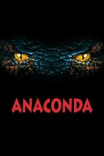 Nonton film Anaconda (1997) terbaru