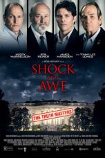 Nonton film Shock and Awe (2018) terbaru