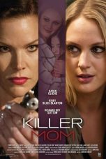 Nonton film Killer Mom (2017) terbaru